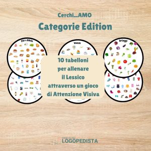 Cerchi...Amo! Categorie Edition · Abilità semantico-lessicali · Diario di una Logopedista