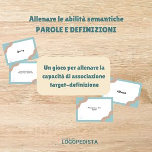Parole e definizioni | Semantica &middot; Abilit&agrave; semantico-lessicali &middot; Diario di una Logopedista