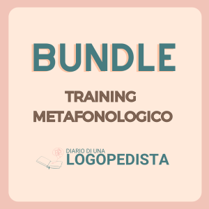 Bundle Training Metafonologico · Bundle Risorse per Logopedisti · Diario di una Logopedista