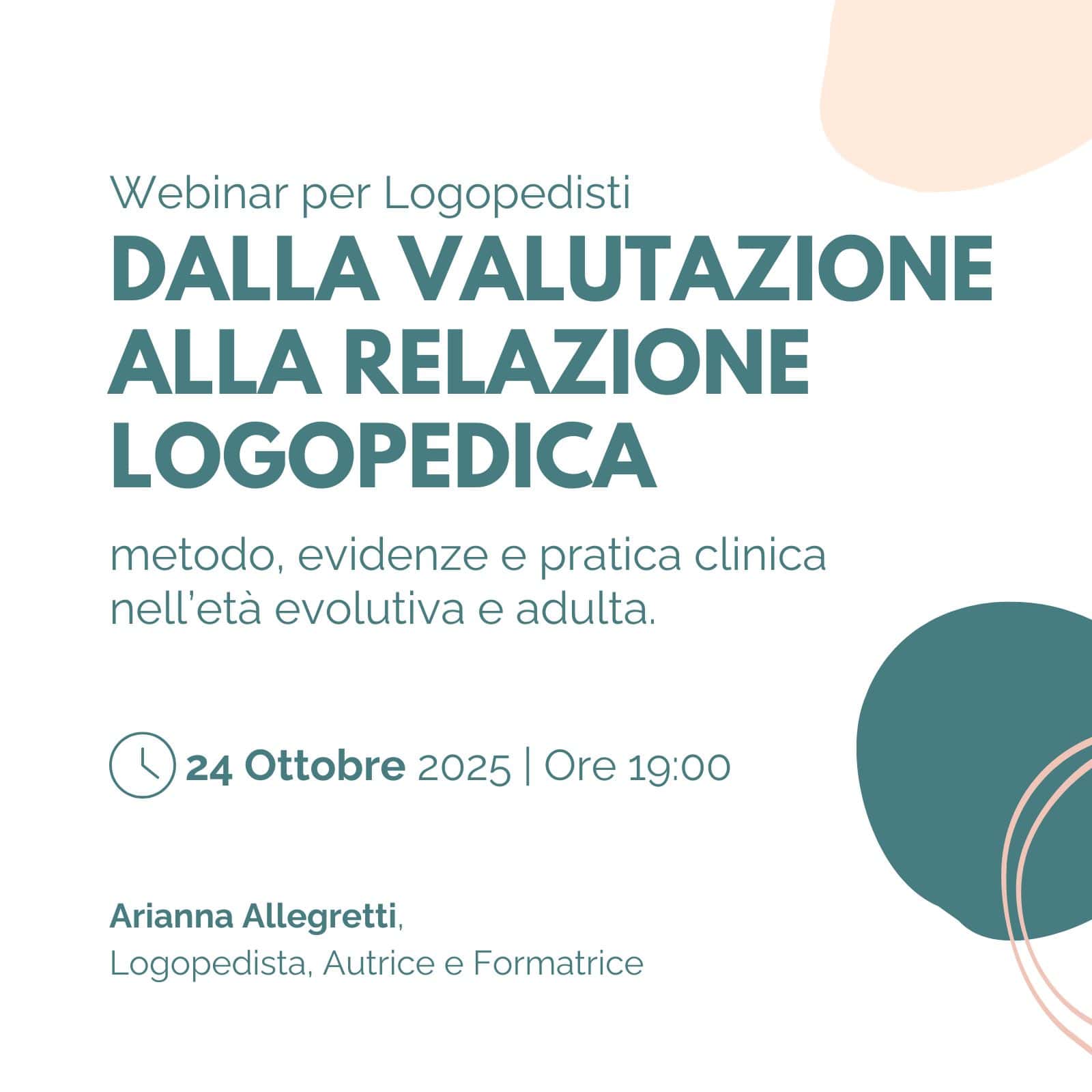 Webinar per Logopedisti – Formazione Clinica, Valutazione e Refertazione Professionale 24 Ottobre 2025 Webinar per Logopedisti – Formazione Clinica, Valutazione e Refertazione Professionale 24 Ottobre 2025