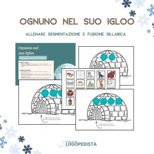 Ognuno nel suo Igloo - metefonologia globale · Metafonologia · Diario di una Logopedista