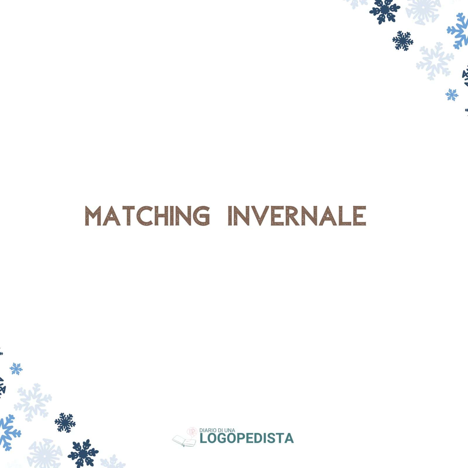 Copia di Mockup Prototti Sito-34 Matching Invernale: Inferenze Logiche e Relazioni Semantiche · Abilità semantico-lessicali · Diario di una Logopedista