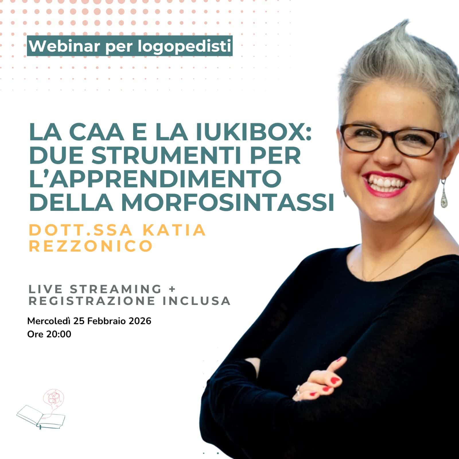 Copia di Locandina Eventi -2 Webinar per logopedisti CAA e iuki BOX: due strumenti per l’apprendimento della morfosintassi · Diario di una Logopedista