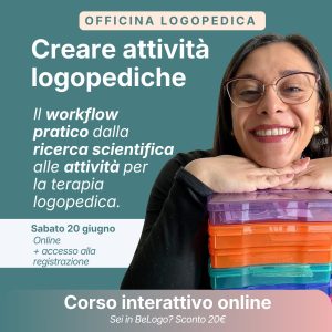 Corso Online per Logopedisti: Creare attività logopediche · Webinar per Logopedisti · Diario di una Logopedista