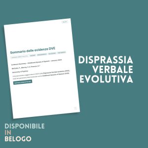 Disprassia Verbale Evolutiva DVE | Sommario Evidenze per Logopedisti · Diario di una Logopedista