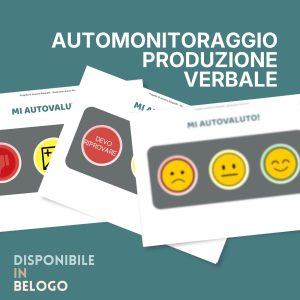 PDF stampabile con 3 schede visive per automonitoraggio della produzione verbale. Materiale per logopedisti su articolazione, fonologia, autocorrezione e generalizzazione.