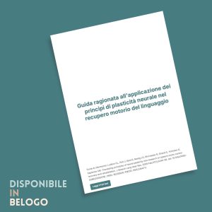 Plasticità Neurale e Recupero Motorio del Linguaggio – Guida per Logopedisti