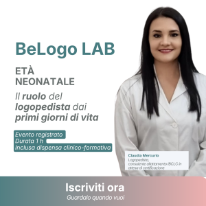 BeLogo Lab – Il ruolo del logopedista in età neonatale
