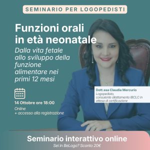 Funzioni orali in età neonatale | Seminario per logopedisti